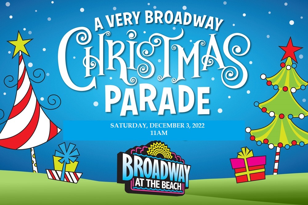 A Very Broadway Christmas Parade Broadway at the Beach